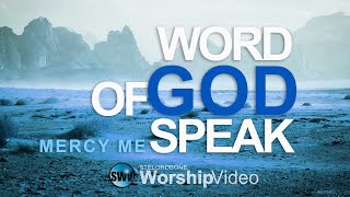 Word of God Speak  Mercy Me With Lyrics [upl. by Seamus]