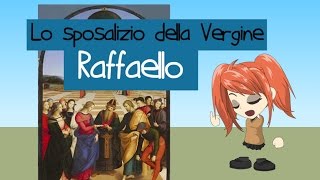 Lo sposalizio della Vergine di Raffaello [upl. by Lanae]