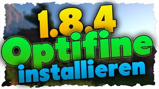 Optifine 184 installieren  MinecraftTutorial German [upl. by Couq]