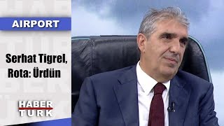 Airport  7 Temmuz 2019 Serhat Tigrel Rota Ürdün [upl. by Tanah]