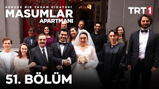 Masumlar Apartmanı 51 Bölüm [upl. by Chelsie803]