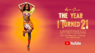 Ayra Starr The Year I Turned 21 YouTube Livestream [upl. by Caddaric]