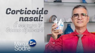 Corticoide nasal É seguro  Como aplicar [upl. by Ellenuahs]