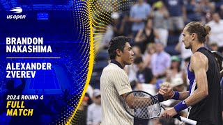 Brandon Nakashima vs Alexander Zverev Full Match  2024 US Open Round 4 [upl. by Latia232]