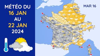 Météo du Mardi 16 au Lundi 22 Janvier 2024 [upl. by Derk]