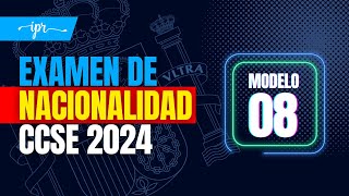 Preguntas EXAMEN CCSE 2024 para la NACIONALIDAD ESPAÑOLA Modelo 08 [upl. by Ky]