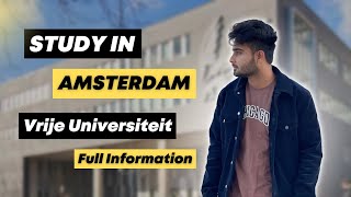 Study in Amsterdam  Vrije Universiteit Amsterdam  September Intake 2023  Study in Netherlands [upl. by Etnaihc336]