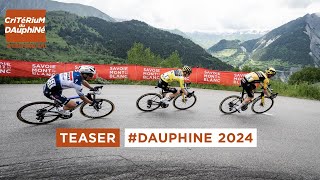 Critérium du Dauphiné  Teaser 2024 [upl. by Eerhs854]