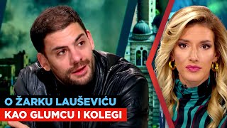 O Žarku Lauševiću kao glumcu i kolegi I Ksenija Pajić Milan Marić i Radovan Vujović I URANAK1 [upl. by Seavir]