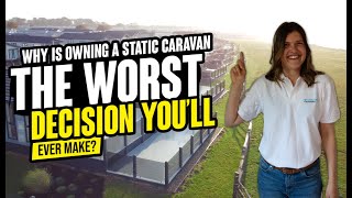 Why is owning a static caravan the WORST decision youll ever make  Everything you need to know [upl. by Vivie910]