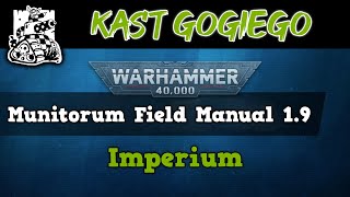 Kast Gogiego Munitorum Field Manual 19  Imperium [upl. by Elletnuahc]