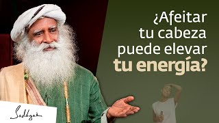 Cómo afeitar tu cabeza puede elevar tu energía  Sadhguru [upl. by Sucramd]