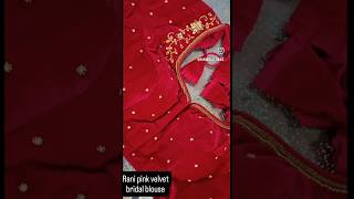 Beautiful Velvet Bridal Blouse Rs3100ColourRani pink amp Maroon Sizes  34 Alterable indianbridal [upl. by Blankenship]