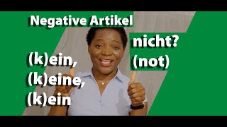 Negative Artikel im Nominativ kein keine kein vs nicht When to use quotkeinquot quotnichtquot A1 A2 B1 [upl. by Aicinat]