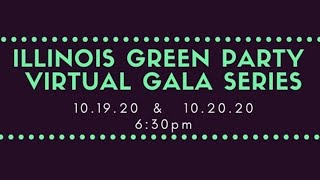 Illinois Green Party Virtual Gala 2 [upl. by Shaina978]