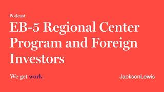 EB5 Regional Center Program and Foreign Investors [upl. by Eniale25]