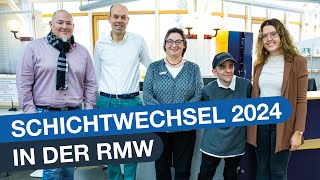 Schichtwechsel 2024 in der RMW [upl. by Dempsey833]