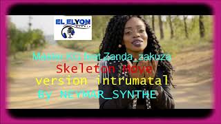 MasterKGfeatNEYMARSYNTHESkeletonMoveinstrumentalZandaZakuza [upl. by Neyut]