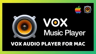 VOX Music Player Best For macOS [upl. by Ailadgim]