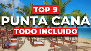 Los 9 MEJORES Hoteles de Lujo de PUNTA CANA Todo Incluido All Inclusive que debes conocer [upl. by Jamill]