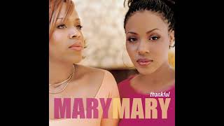 Mary Mary  Shackles Praise You 432 Hz [upl. by Etnahsa]