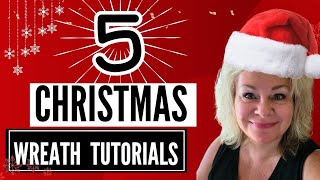 5 DIY CHRISTMAS WREATH TUTORIALS  Step By Step Wreath Making  How To Make Wreaths  Christmas DIY [upl. by Constancy]