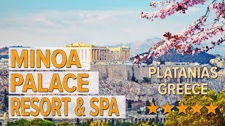 Minoa Palace Resort amp Spa hotel review  Hotels in Platanias  Greek Hotels [upl. by Florinda]