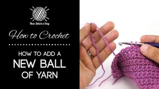 How to Crochet Adding a New Ball of Yarn [upl. by Dyal505]