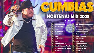 Puras Cumbias Norteñas Para Bailar Mix 2023 ✨ Cumbias Norteñas Mix 2023 💃🏽 Norteñas Mix 2023 [upl. by Elleirb]