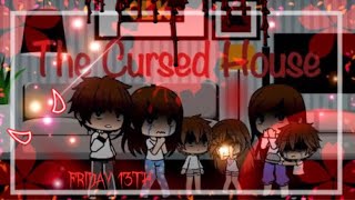 The Cursed HouseHorror GLMM Read The Description [upl. by Solokin]