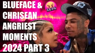 BLUEFACE AND CHRISEAN ANGRIEST MOMENTS PART 3 😡😡😡 [upl. by Anerual947]