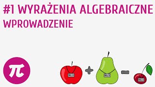 Wyrażenia algebraiczne  wprowadzenie 1  Wyrażenia algebraiczne [upl. by Milla]