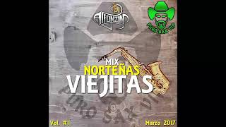 Norteñas Mix Viejitas Pero Chingonas quot2017quot ► DjAlfonzin [upl. by Kinchen]