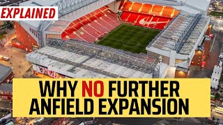 This Is Why Anfield CANNOT Be Expanded Further [upl. by Gabor]