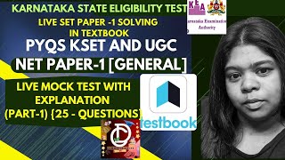 🚨KSET PAPER 1 GENERAL 🚨LIVE MOCK TEST WITH EXPLAINATION🚨 PART1 IN TEXTBOOK APPLICATION🚨 [upl. by Dyana]