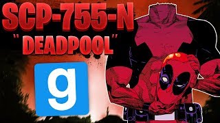 SCP RP  SCP755N LE GRAND DEADPOOL   Garrys Mod [upl. by Yrffoeg]