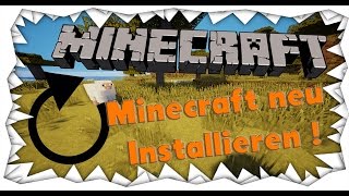 Minecraft neu Installieren  So geht´s DerStraussenkopf [upl. by Ilzel]