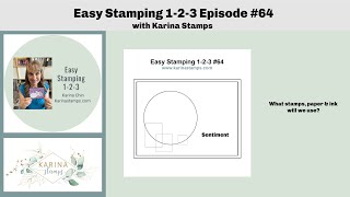 Learn to make a hand made card with a card sketch easy stamping 123 Episode 64 [upl. by Cami]