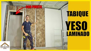 🔶 TABIQUE YESO LAMINADO 🔶 INSTALACIÓN COMPLETA PASO a PASO Pladur Drywall Carton yeso 2021 [upl. by Rosol]