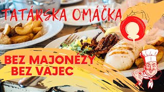 Tatárska omáčka bez majonézy a vajec [upl. by Xam]