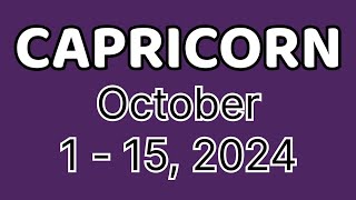 Capricorn MAY MASASAKSIHAN KANG KABABALAGHAN  October 1  15 2024 Tarot Horoscope Kapalaran [upl. by Ttennej]