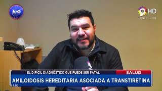 NOTICIERO 9  AMILOIDOSIS HEREDITARIA ASOCIADA A TRANSTIRETINA SALUD [upl. by Marthe]