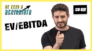 Cómo saber si una empresa está CARA o BARATA Ratio EVEBITDA interpretación quotDe cero a Accionistaquot [upl. by Hedwiga]