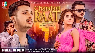 Chandani RaatJagesh Thakur Ft Ansh Verma  Angela Baniya New Hindi Song 2024 [upl. by Adnylem]