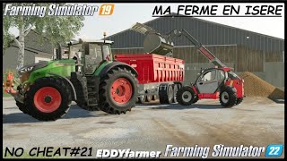 FS19 Ma ferme en isère21 FUMIER LISIER ET ON PARLE FS22 😁 LA BAUME 1080P [upl. by Aserahs22]