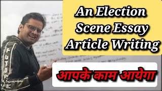 An Election Scene Essay Article Writing important upboard [upl. by Amaso]