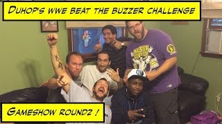 Duhops WWE BEAT THE BUZZER CHALLENGE GAMESHOW Round 2 [upl. by Ymer]