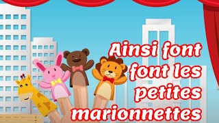 Ainsi font font les petites marionnettes  Comptine pour bébé et enfant avec paroles [upl. by Gagliano]