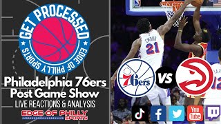 LIVE I Sixers vs Hawks Postgame Show I Reaction Takeaways amp Grades [upl. by Marutani]