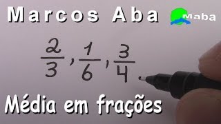 MÉDIA ARITMÉTICA SIMPLES  Com Marcos Aba [upl. by Adnauqahs]